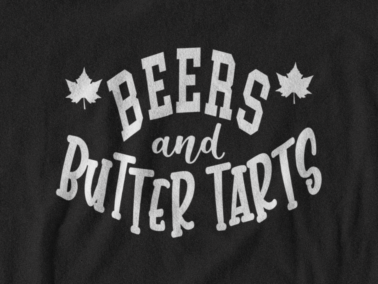Beers And Butter Tarts Sweatshirt